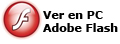 Ver en Adobe Flash