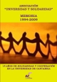 Memoria 1994-2009. 15 años de solidaridad y cooperación en la UC 